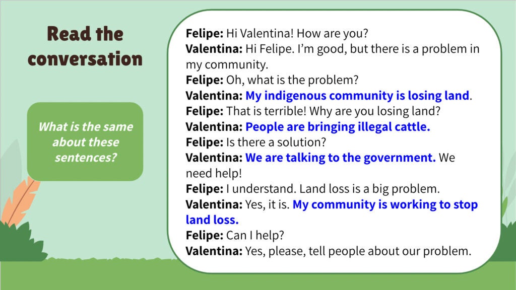 A learning task slide that highlights the target language asking "What is the same about these sentences?" The presented language is a 2-person conversation about an indigenous community losing their land.