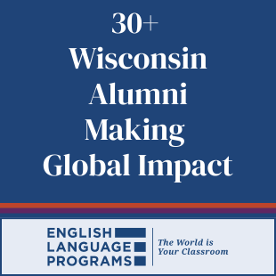 30+ Wisconsin Alumni Making Global Impact